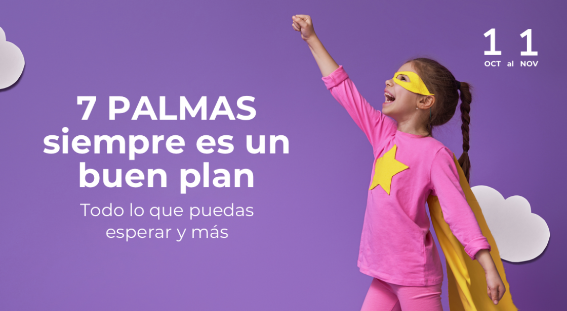 7 PALMAS siempre es un buen plan