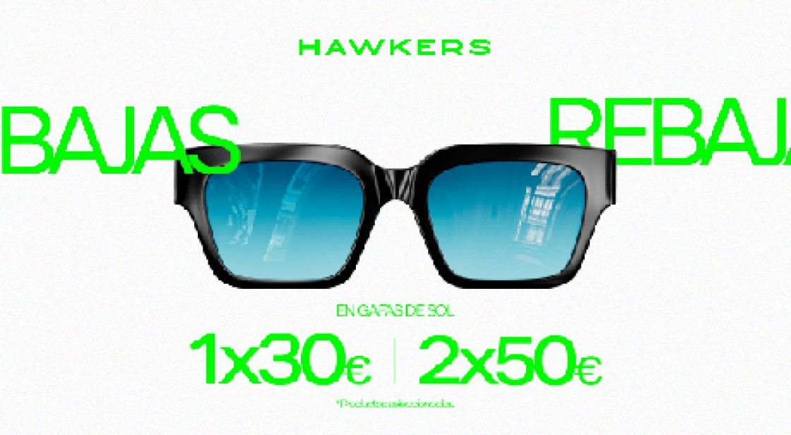 HAWKERS: REBAJAS EN SELECCIÓN DE PRODUCTOS